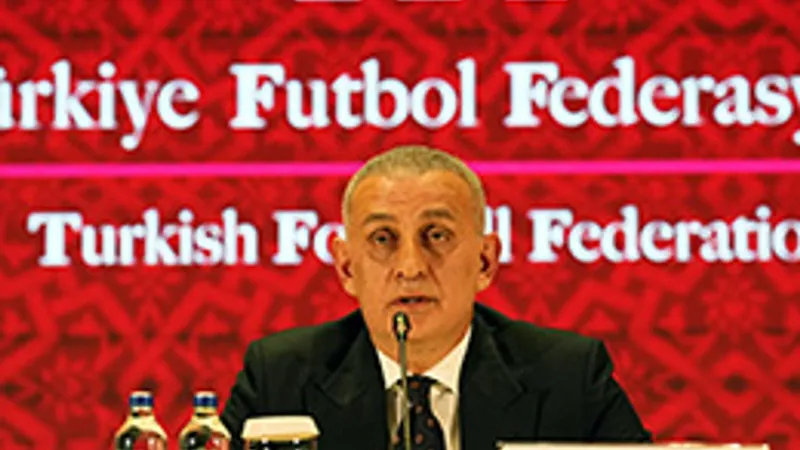 TFF Başkanı Hacıosmanoğlu: Türk futbolunu kirli ilişkilerden arındırmakta kararlıyız