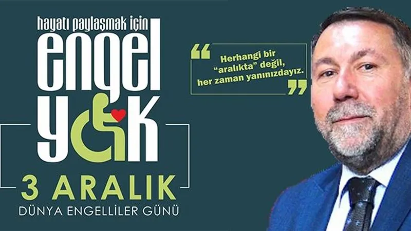 Remzi Aras’ın 3 Aralık Dünya Engelliler Günü mesajı