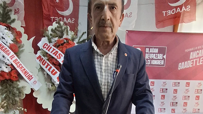 Saadet Partisi Beypazarı İlçe Başkanlığı 3. Olağan Kongresi