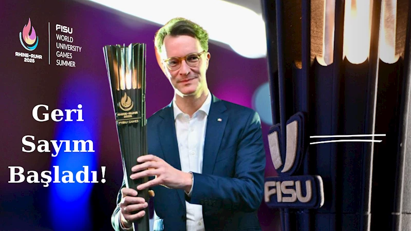 Rhine-Ruhr 2025 FISU Dünya Üniversite Oyunları’na geri sayım başladı