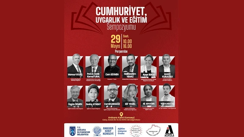 Ankara Kent Konseyi’nde “Cumhuriyet, Uygarlık ve Eğitim” sempozyumu