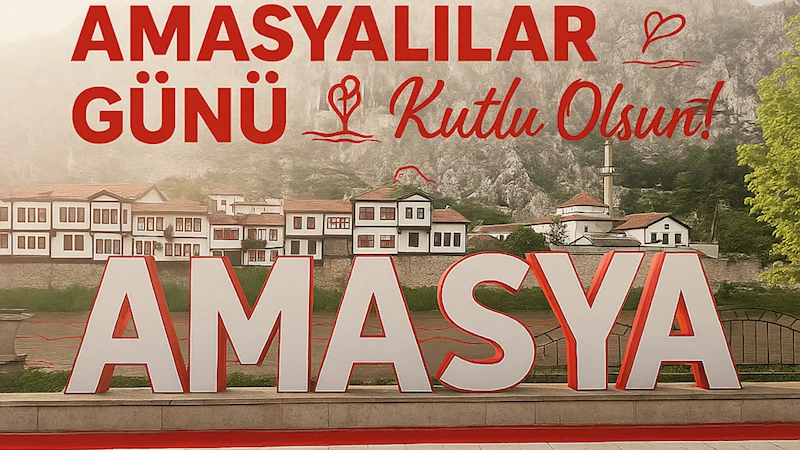 Amasyalılar, 5 Mayıs Dünya Amasyalılar Günü’nü kutluyor