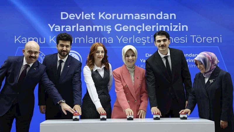Devletin şefkatiyle büyüyen gençler kamuda göreve başlıyor